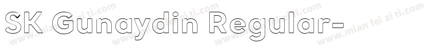 SK Gunaydin Regular字体转换